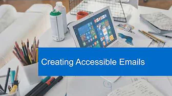 Creating Accessible Emails