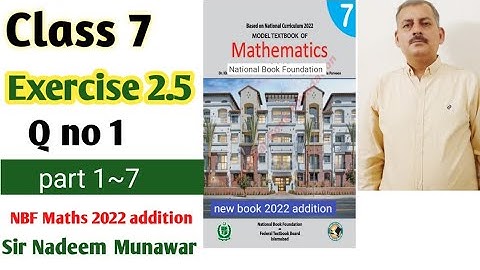 Class 7 Exercise 2.5 Q no 1 NBF Maths Ex 2.5 federal  board New Book 2022  Sir Nadeem Munawar