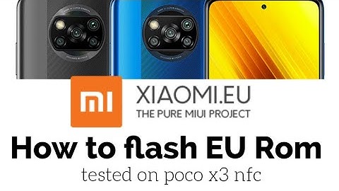 POCO X3: How to flash EU ROM