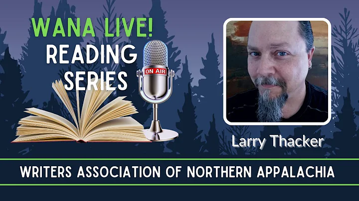 WANA LIVE! Reading Series Larry Thacker