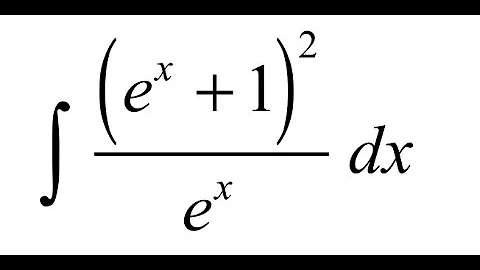 Exponential Integration: (e^x + 1)² / e^x Explained Clearly