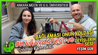 Deyişlerin Sesi Yeşim Gür (Bağlaması Onun Yoldaşı !) #karavanstüdyo #mgü