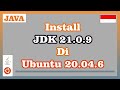 Install Java Development Kit 21.0.9 di Ubuntu 20.04.6