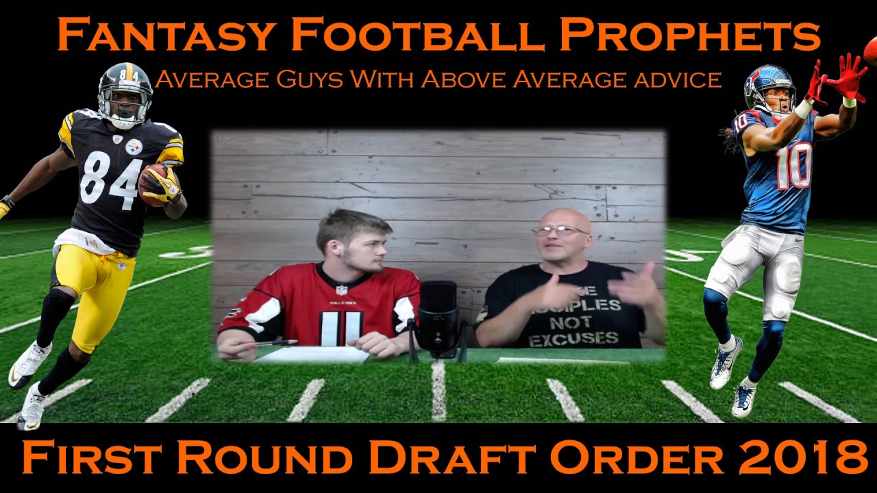 Fantasy Football 2018 First Round Top 12 Picks / Mock draft - YouTube