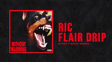 Offset & Metro Boomin - "ric flair drip" (Official Audio)