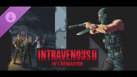 Intravenous 2 – Druggie Slums | Ghost Rating | 3:14 | True Difficulty