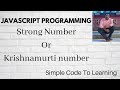 7: JavaScript to check Strong Number or Krishnamurti number (Hindi)