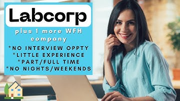Labcorp is Hiring Remote plus No Interview + More Work From Home Jobs 2025