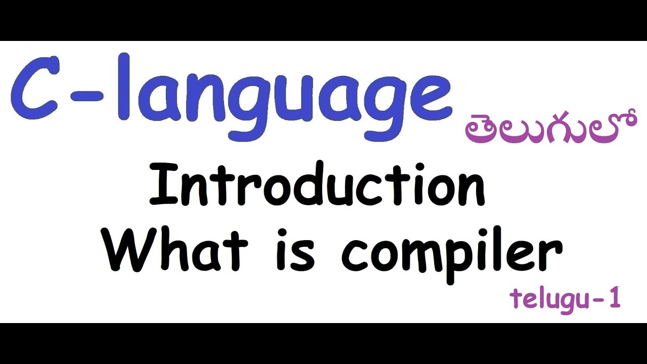 C language tutorial introduction telugu -1| c language tutorials in ...