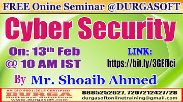 Cyber Security (FREE Seminar) Online Training @ DURGASOFT