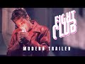 Fight club  modern trailer 2020