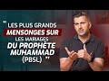 Les plus grands mensonges sur les mariages du prophte muhammad pbsl