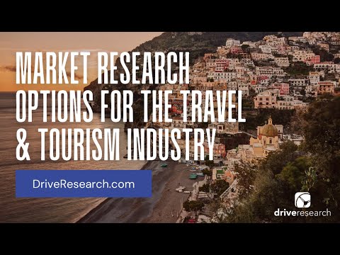 Market Research Options for the Travel u0026 Tourism Industry