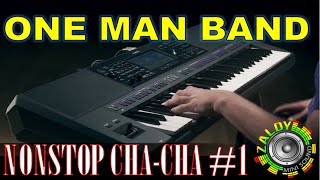 ONE MAN BAND - NONSTOP CHA-CHA #1