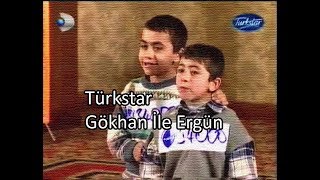 Türkstar - Gökhan İle Ergün - Seninle olmak var ya - Ağlama Yar