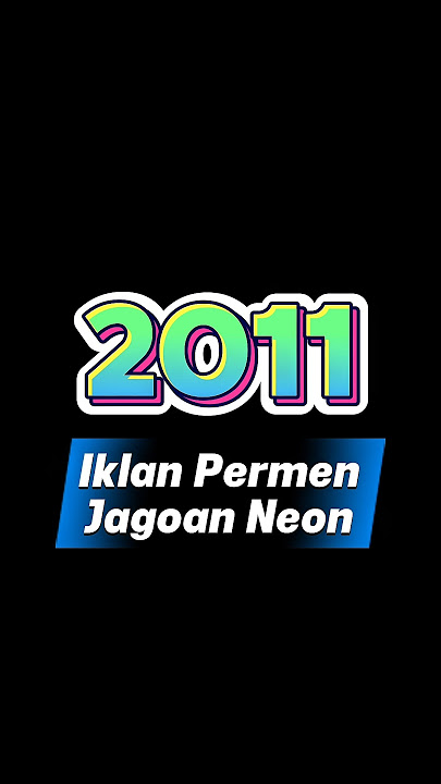 Iklan Permen Jagoan Neon 2011 | #shorts #trending #viral #fypシ #nostalgia #edit #iklanjadul