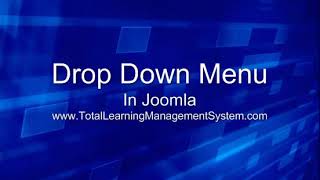 Making a Drop Down Menu in Joomla