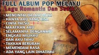 Full Album Romantis – “Mencintai Dalam Diam” | 10 Lagu Pop Melayu Paling Menyentuh Hati