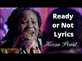 Keesa Peart Ready Or Not Medley Lyrics Gospel Caribbean Keesa Peart Ready Or Not Medley Lyrics Gospel Caribbean