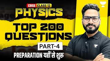 CBSE Class 12 Physics | Diamond Series: Top 200 Most Important Questions | By Sunil Sir