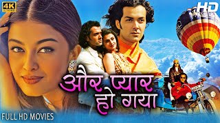 Aur Pyaar Ho Gaya - Superhit Hindi Movie | Bobby Deol , Aishwarya Rai Bollywood Full Action Movie