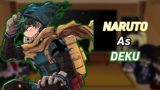 Naruto friend's react to Naruto as dark deku|au|naruto X my hero academia|