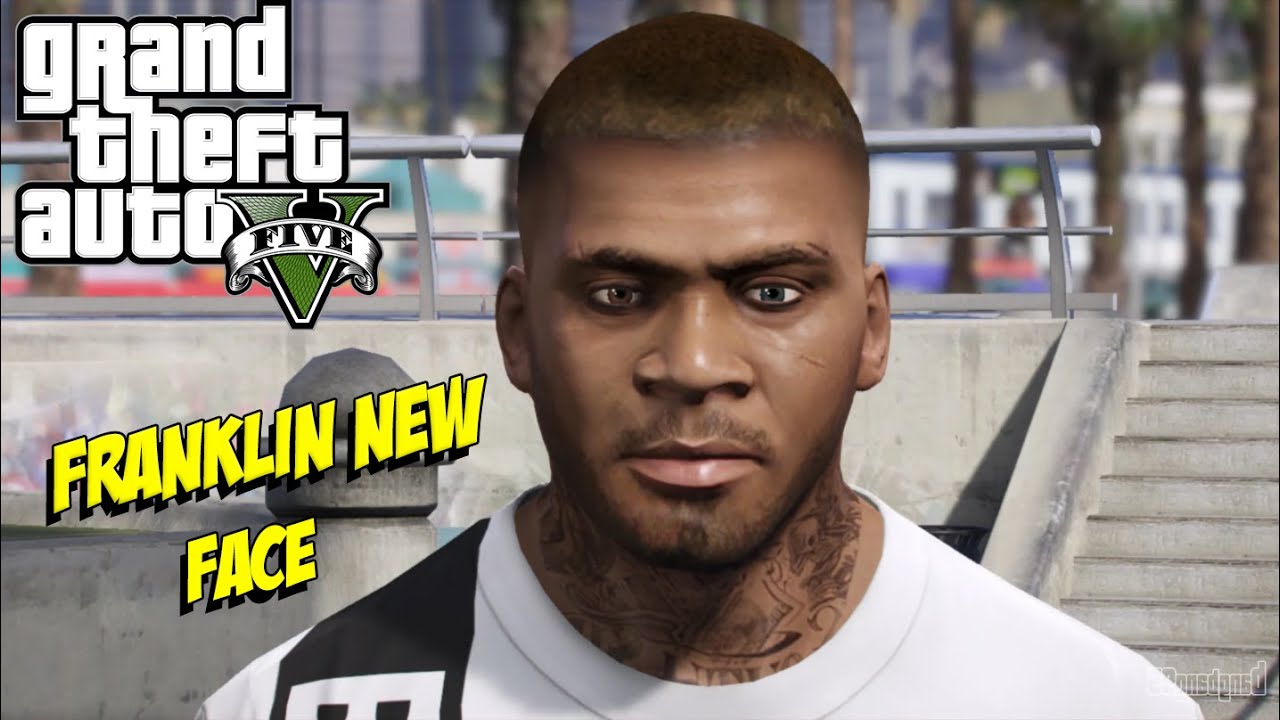 How To Install New Franklin Face Mod For GTA 5 YouTube How To Install New Franklin Face Mod For GTA 5 YouTube