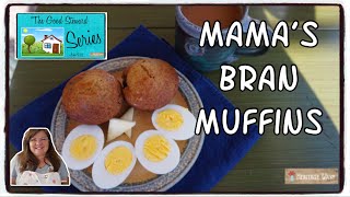 Mama's Bran Muffin Recipe | Frugal Breakfast | Make Your Own | Save Money | Do Better Be Better