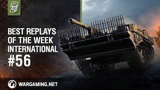 Best Replays of the Week International #56 - World of Tanks PC