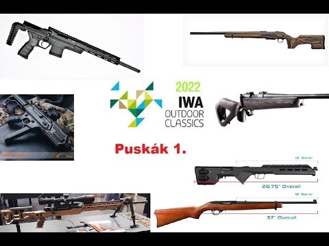 IWA-2022 - puskák 1. rész (hosszú lőfegyverek)