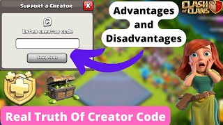 Real Truth Of Creator Code In Clash Of Clans | Advantages and Disadvantages Of Creator Code In Coc