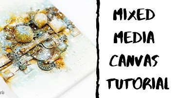 Mixed media canvas tutorial | How to create a mixed media canvas