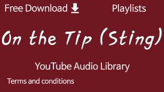 On the Tip (Sting) | YouTube Audio Library