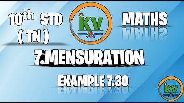10th Std | Samacheer (TN) | 7.Mensuration | Example 7.30|Tamil / English | #Maths |