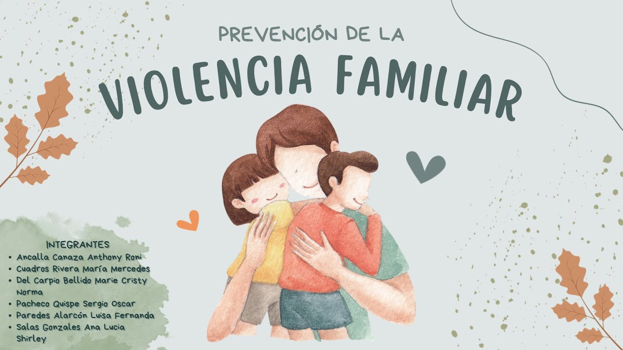 PREVENCIÓN DE LA VIOLENCIA FAMILIAR / Colegio Juan Domingo Zamácola y ...