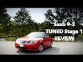 Saab 9-3 Stage 1 TUNED review.