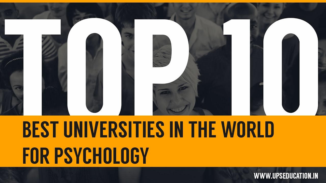 Top 10 Best Universities In The World For Psychology YouTube