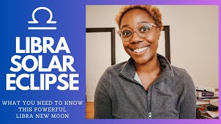 Embrace the Power of the Libra Solar Eclipse - October 14th, 2023 - ALL You Need to Know