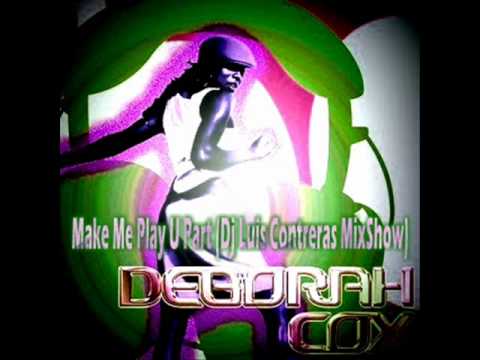 Make Me Play U Part (Dj Luis Contreras Pvt 2010 Mi...