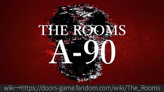 30秒でわかるThe Rooms 「A-90」