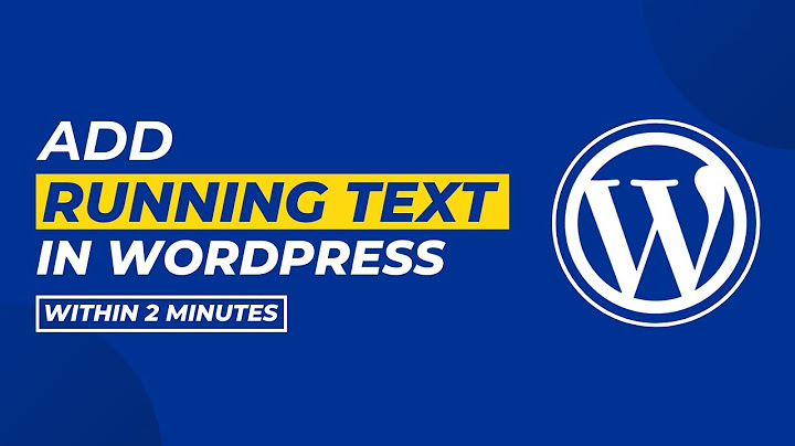 Add text to the top of page in wordpress năm 2024