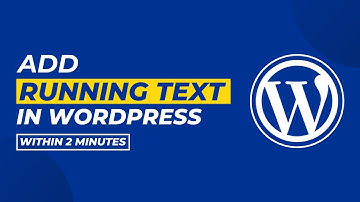 How To Add Running Text In Wordpress Website [Easily]