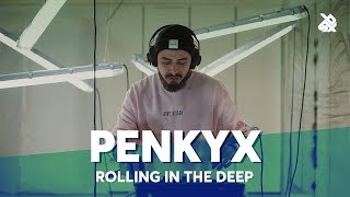 PENKYX | Rolling In The Deep