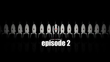 portal 2 episode 2.5:brain dead with tests