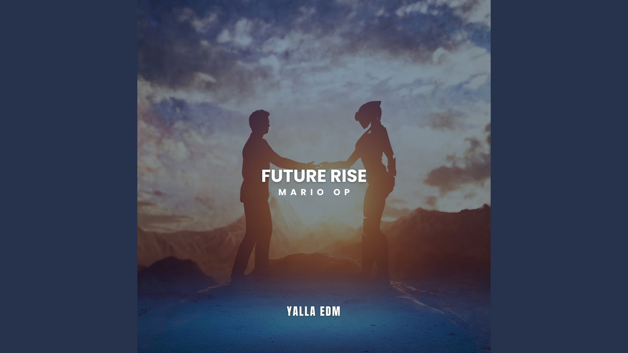Watch Future Rise on YouTube Watch Future Rise on YouTube