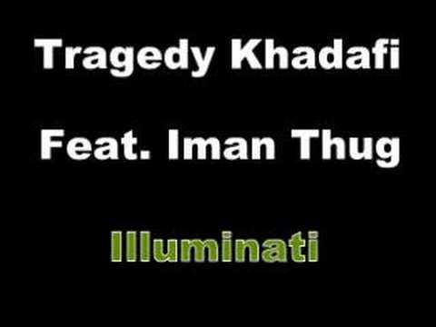 Tragedy Khadafi Feat. Iman T.H.U.G. Illuminati