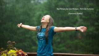 Raz Nitzan feat. Jess Morgan - Not Like Everyone (Aurosonic Remix)