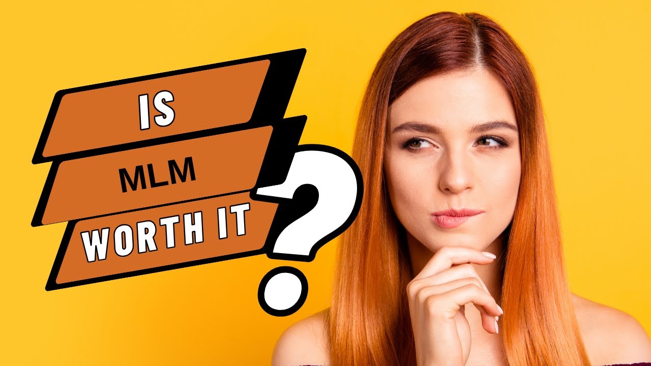 Is MLM Worth It Honestly YouTube is-mlm-worth-it-honestly-youtube