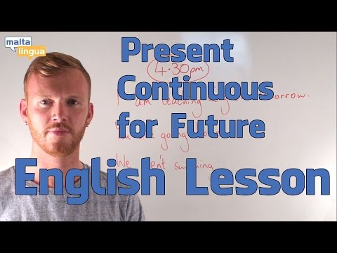 Present Continuous For Future - English Grammar Lesson (Intermediate)