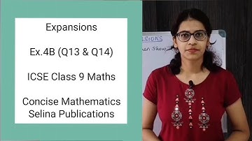 ICSE Class 9 Maths | Ex.4B (Q13 & Q14) | Expansions | Concise Selina Answers